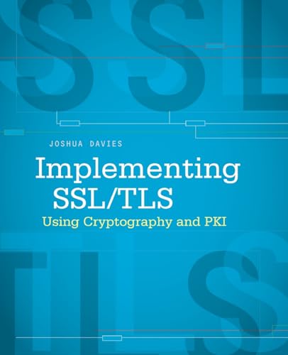 Implementing SSL/TLS Using Cryptography and PKI