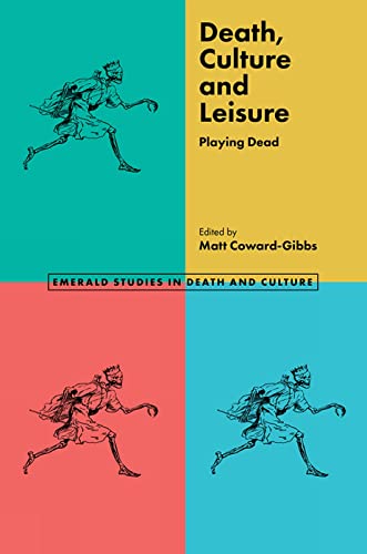 Death, Culture & Leisure : Playing Dead