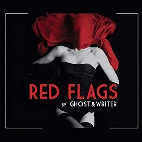 Ghost & Writer - Red Flags [CD]