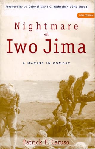Nightmare on Iwo Jima : A Marine in Combat