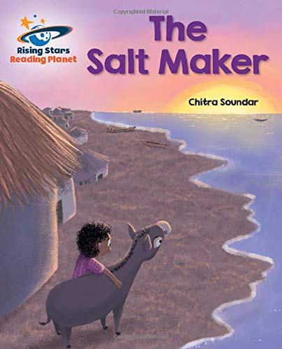Reading Planet - The Salt Maker - White: Galaxy (Rising Stars Reading Planet)