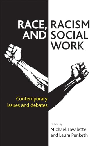 Race, Racism and Social Work : Contemporary issues and debates