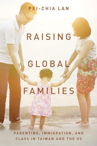 Raising Global Families: Parenting