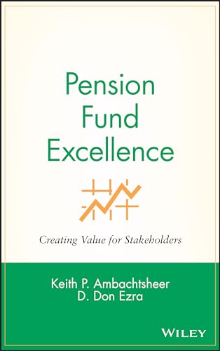 Pension Fund Excellence: Creating Value for Stockholders