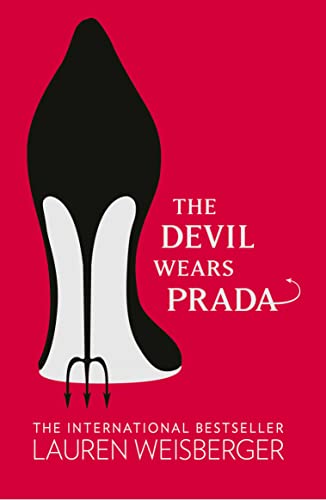 The Devil Wears Prada: Loved the movie? Read the book!