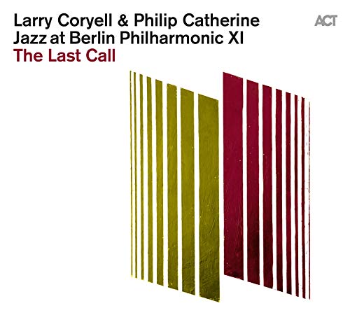 Larry Coryell & Philip Catherine - Jazz At Berlin Philharmonic XI: The Last Call [CD]