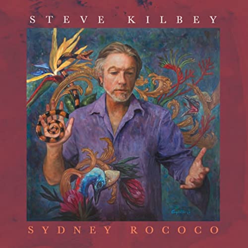 Steve Kilbey - Sydney Rococo [CD]