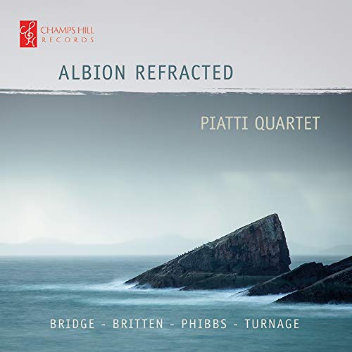 Anderson-frank/nagata - Frank Bridge, Benjamin Britten, Joseph Phibbs, Manrk- Anthony Turnage: Piatti Quartet- Albion Refracted [CD]