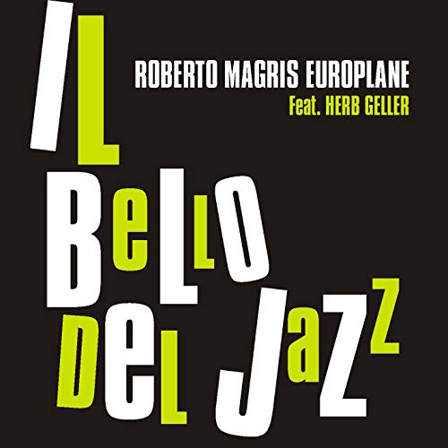 Roberto Magris Europlane - Il Bello Del Jazz [CD]