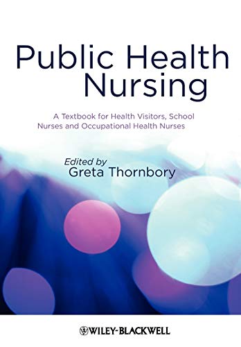 Public Health Nursing: A Textbook for Health Visitors