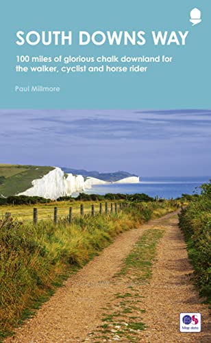 South Downs Way: 100 miles of glorious chalk downland for the walker, cyclist and horse rider (National Trail Guides)