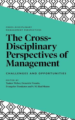 The Cross-Disciplinary Perspectives of Management: Challenges and Opportunities