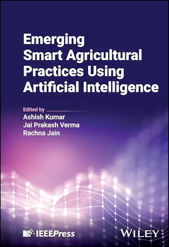Emerging Smart Agricultural Practices Using Artificial Intelligence