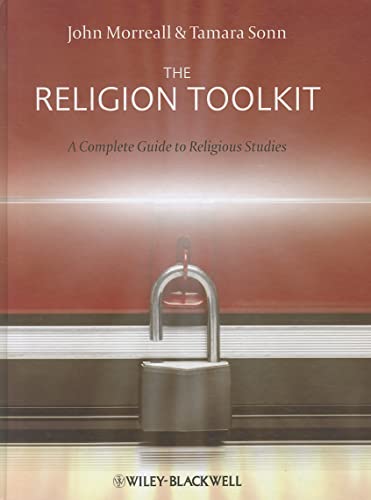 The Religion Toolkit: A Complete Guide to Religious Studies