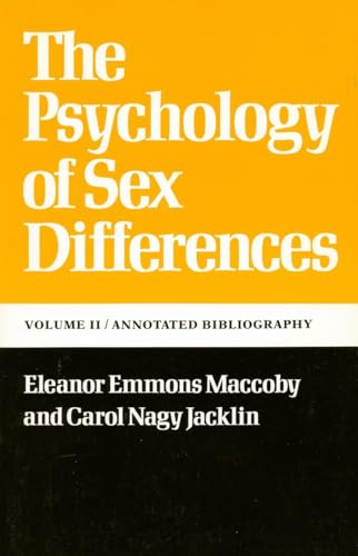 The Psychology of Sex Differences: -Vol. II: Annotated Bibliography