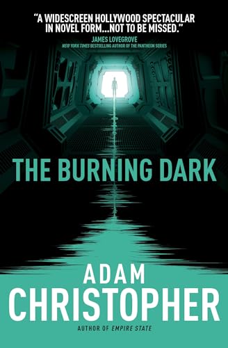The Burning Dark : A Spider Wars Novel