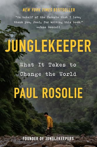 Book cover: "Junglekeeper" by Paul Rosolie, with a jungle landscape.