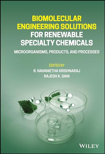 Biomolecular Engineering Solutions for Renewable Specialty Chemicals: Microorganisms