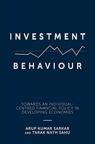 Investment Behaviour: Towards an Individual-Centred Financial Policy in Developing Economies