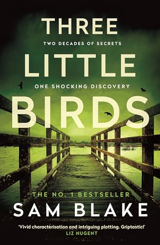 Three Little Birds : 'The modern-day Agatha Christie' Steve Cavanagh