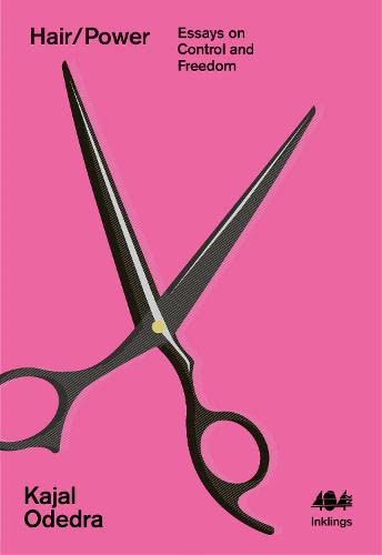 Hair/Power: Essays on Control and Freedom: 16 (Inklings)