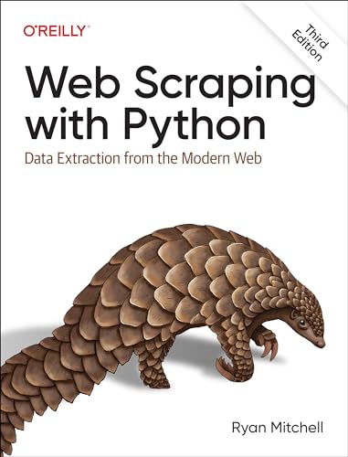 Web Scraping with Python : Data Extraction from the Modern Web