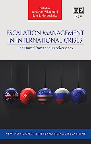 Escalation Management in International Crises: The United States and its Adversaries