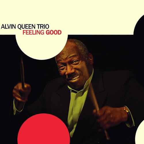 Alvin Queen Trio - Feeling Good [CD]