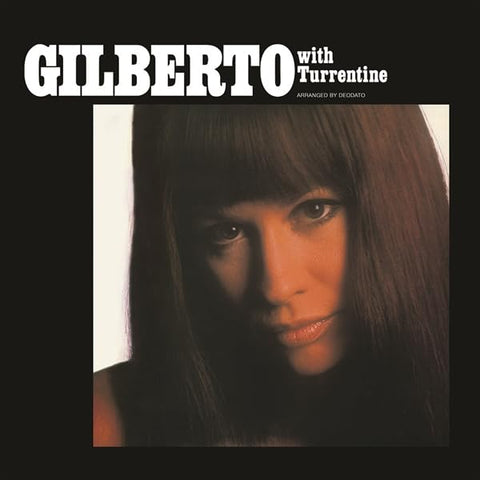 Astrud Gilberto - Gilberto With Turrentine [VINYL]