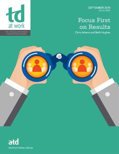 Focus First on Results (TD at Work (formerly Infoline))