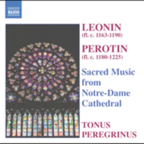 Tonus Peregrinus - Leonin; Perotin - Sacred Music from Notre-Dame Cathedral [CD]
