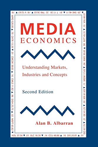 Media Economics: Understanding Markets