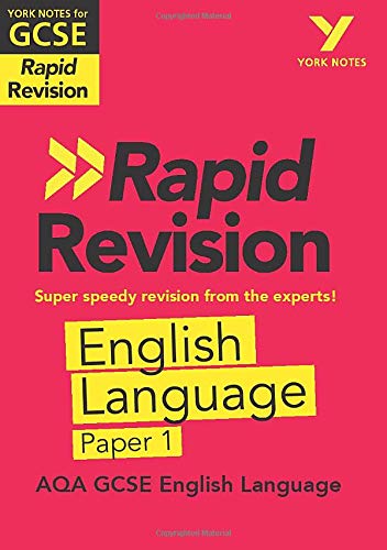 York Notes for AQA GCSE (9-1) Rapid Revision: English Language Paper 1 - Catch up, revise and be ready for 2021 assessments and 2022 exams