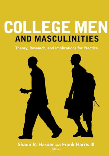 College Men and Masculinities: Theory