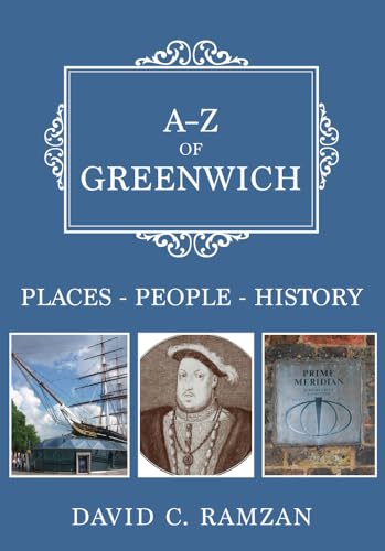 Book cover: “A-Z of Greenwich” with images of ships, a portrait, and a plaque.