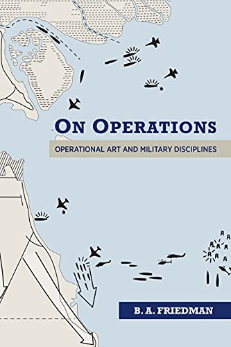 On Operations : Operational Art and Military Disciplines