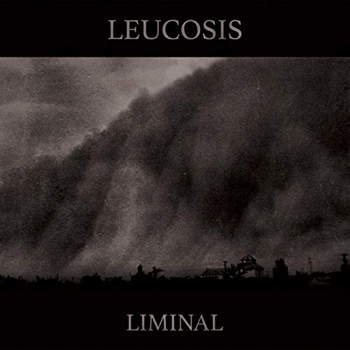 Leucosis - Liminal [VINYL]
