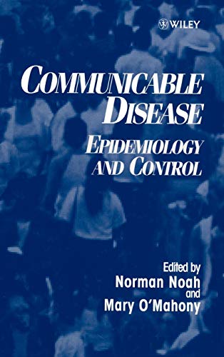 Epidemiology and Control of Communicable Diseases