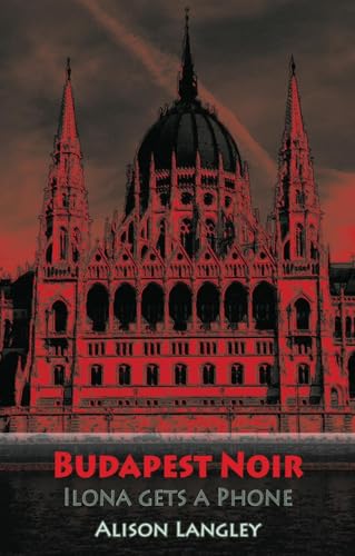 Budapest Noir : Ilona Gets A Phone : 5