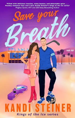 Save Your Breath : A Steamy Fake Engagement Popstar x Hockey Romance (Kings of the Ice)