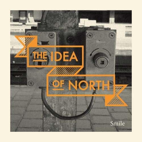 Idea Of North - Smile [CD]