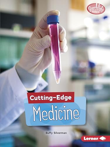 Cutting-Edge Medicine