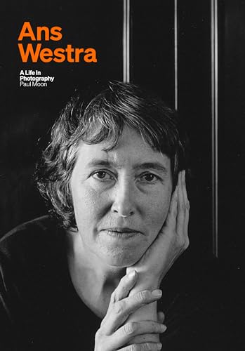 Ans Westra : A life in photography