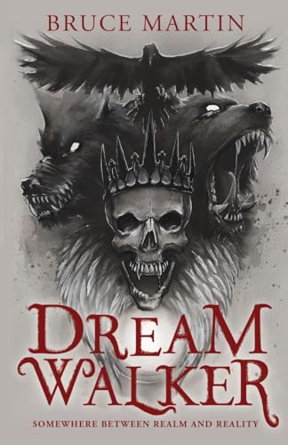 Dream Walker : Somewhere Between Realm and Reality