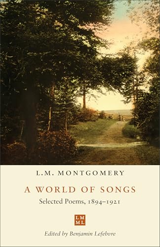 A World of Songs : Selected Poems, 1894-1921