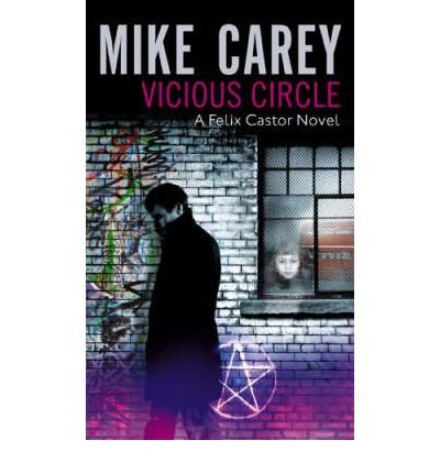 Vicious Circle: A Felix Castor Novel, vol 2