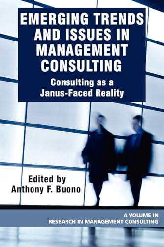 Emerging Trends and Issues in Management Consulting : Consulting as a Janus-Faced Reality