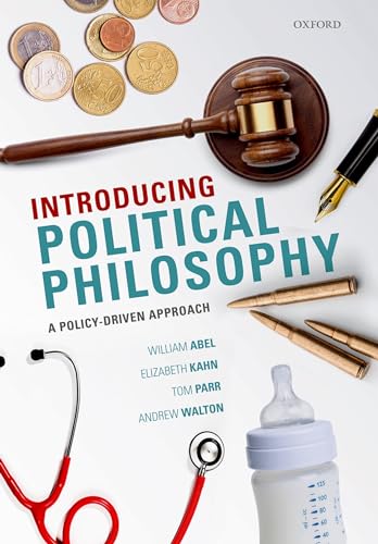 INTRO POLITICAL PHILOSOPHY P: A Policy-Driven Approach