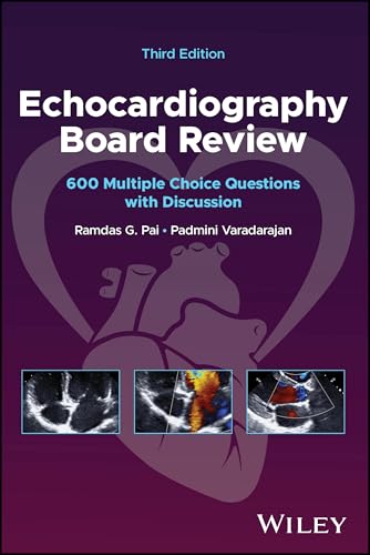 Echocardiography Board Review : 600 Multiple Choice Questions with Discussion