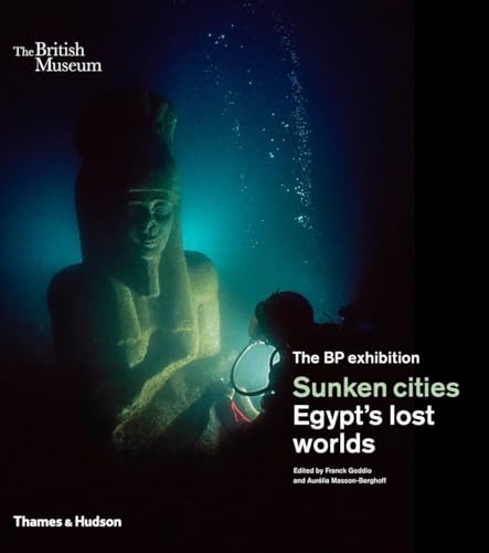 Sunken Cities: Egypt's Lost Worlds